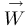 W